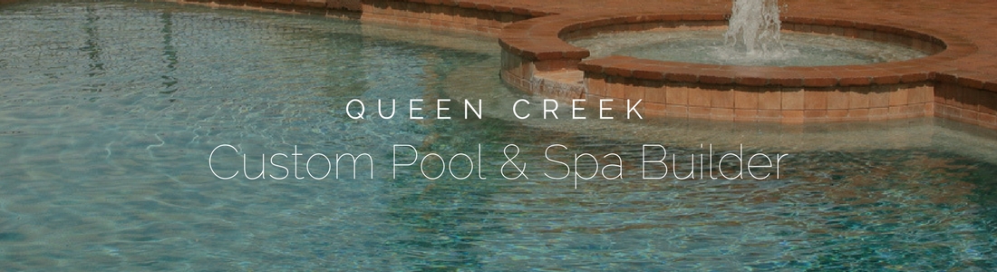 Queen Creek Custom Pool And Spa Builder